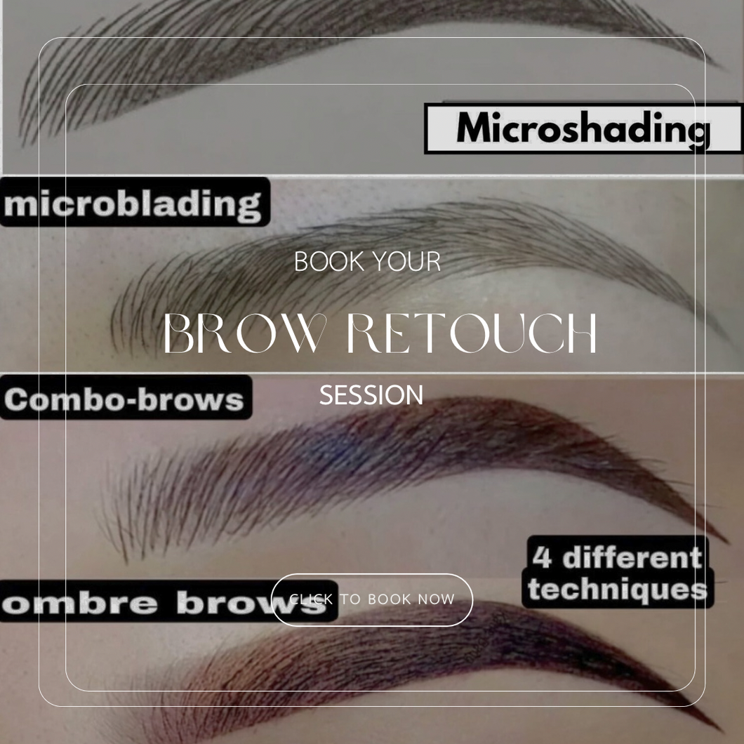Brow Retouch (Retouch only) from 1 to 6 months